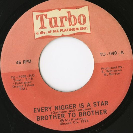 Brother To Brother / ブラザー・トゥ・ブラザー / Every Nigger Is A Star / Mother Earth -7 ( TU040 )