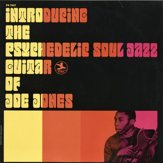 Joe Jones / ジョー・ジョーンズ / Introducing The Psychederic Soul Jazz Guitar (PR7557)