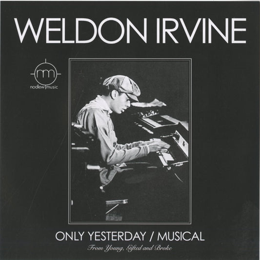 Weldon Irvine / ウェルドン・アーヴィン / Only Yesterday / Musical -7" (P7-6608)
