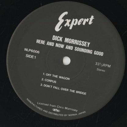 Dick Morrissey Quartet / ディック・モリッシー / Here And Now And Sounding Good (NLP6006)