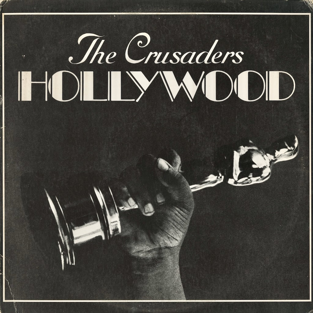 The Crusaders / クルセイダーズ / Hollywood (MW 118L)