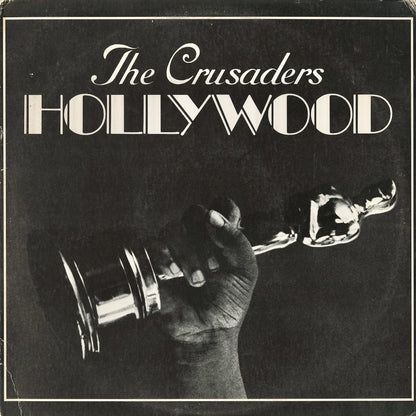 The Crusaders / クルセイダーズ / Hollywood (MW 118L)