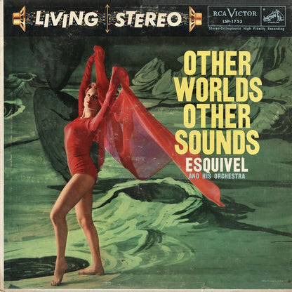Esquivel / エスキヴェル / Other Worlds Other Sounds (LSM-1753) US RCA LIVING STEREO