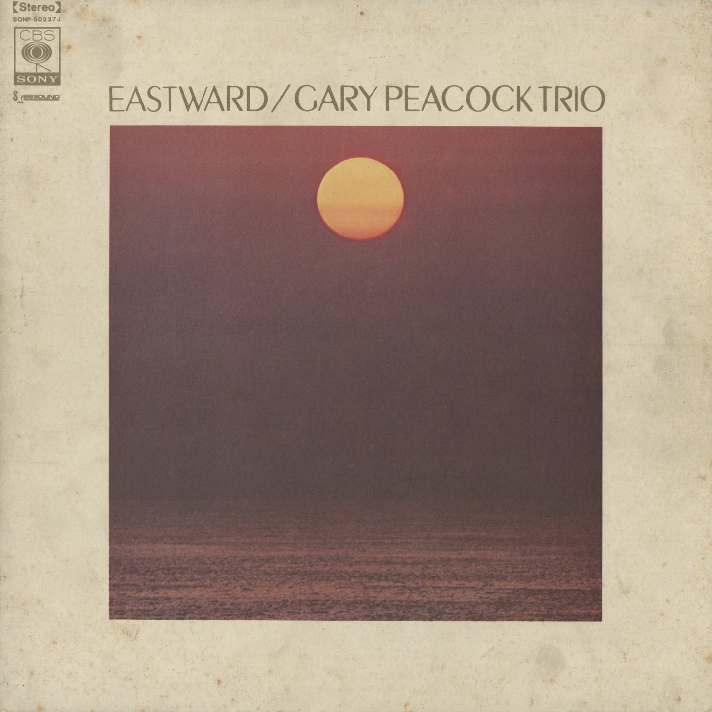 Gary Peacock Trio『Eastward』1970年JPN CBS Sony盤LP（SOPM 156）ゲイリー・ピーコック 日本盤オンリー作品