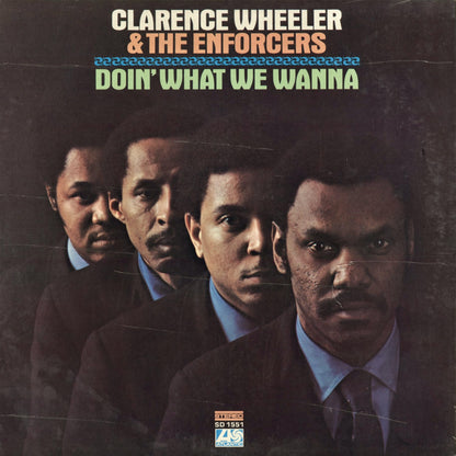 Clarence Wheeler & The Enforcers - Doin' What We Wanna (SD 1551) 1970 US Atlantic｜中古LP
