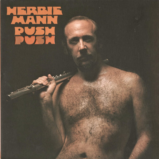 Herbie Mann / ハービー・マン / Push Push (SD532)