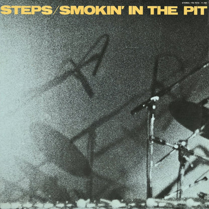 Steps / ステップス / Smokin' In The Pit (YB-7010-11 ND)