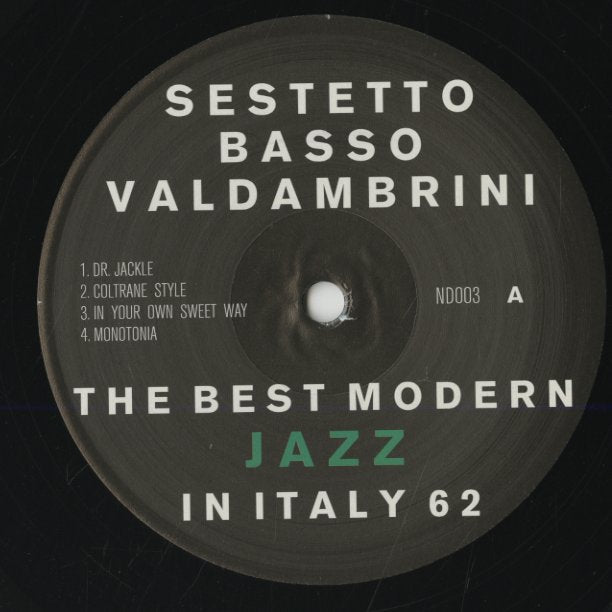 Sestetto Basso - Valdambrini / バッソ＝ヴァンダンブリーニ・セクステット / The Best Modern Jazz In Italy 1962 (ND003)