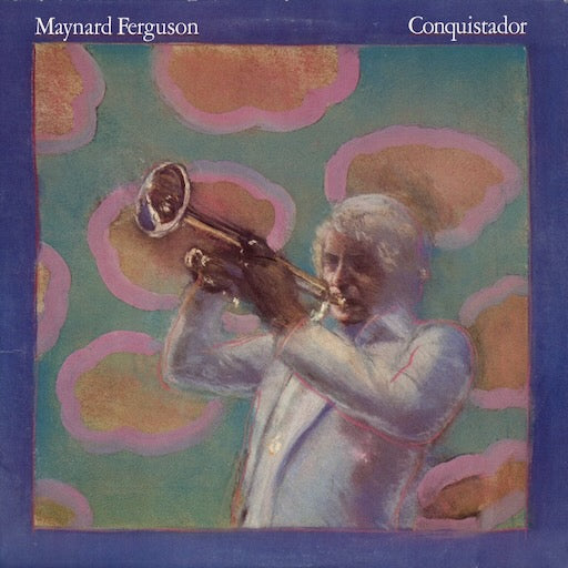 Maynard Ferguson - Conquistador (PC 34457) LP 1977 US Columbia｜中古LP メイナード・ファーガソン