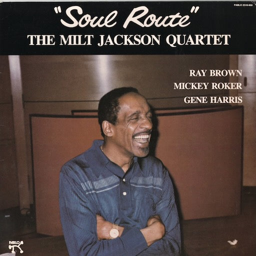 The Milt Jackson Quartet - Soul Route (2310-900) 1984 US Pablo Records｜中古LP ミルト・ジャクソン