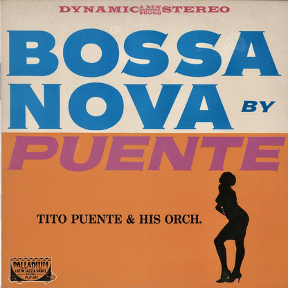 Tito Puente - Bossa Nova By Puente (PLP-107) Palladium Latin Jazz & Dance Records
