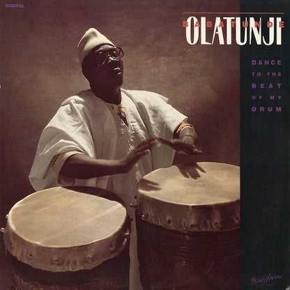 Babatunde Olatunji - Dance To The Beat Of My Drum (BLU 706) LP 1986 US Blue Heron｜中古LP