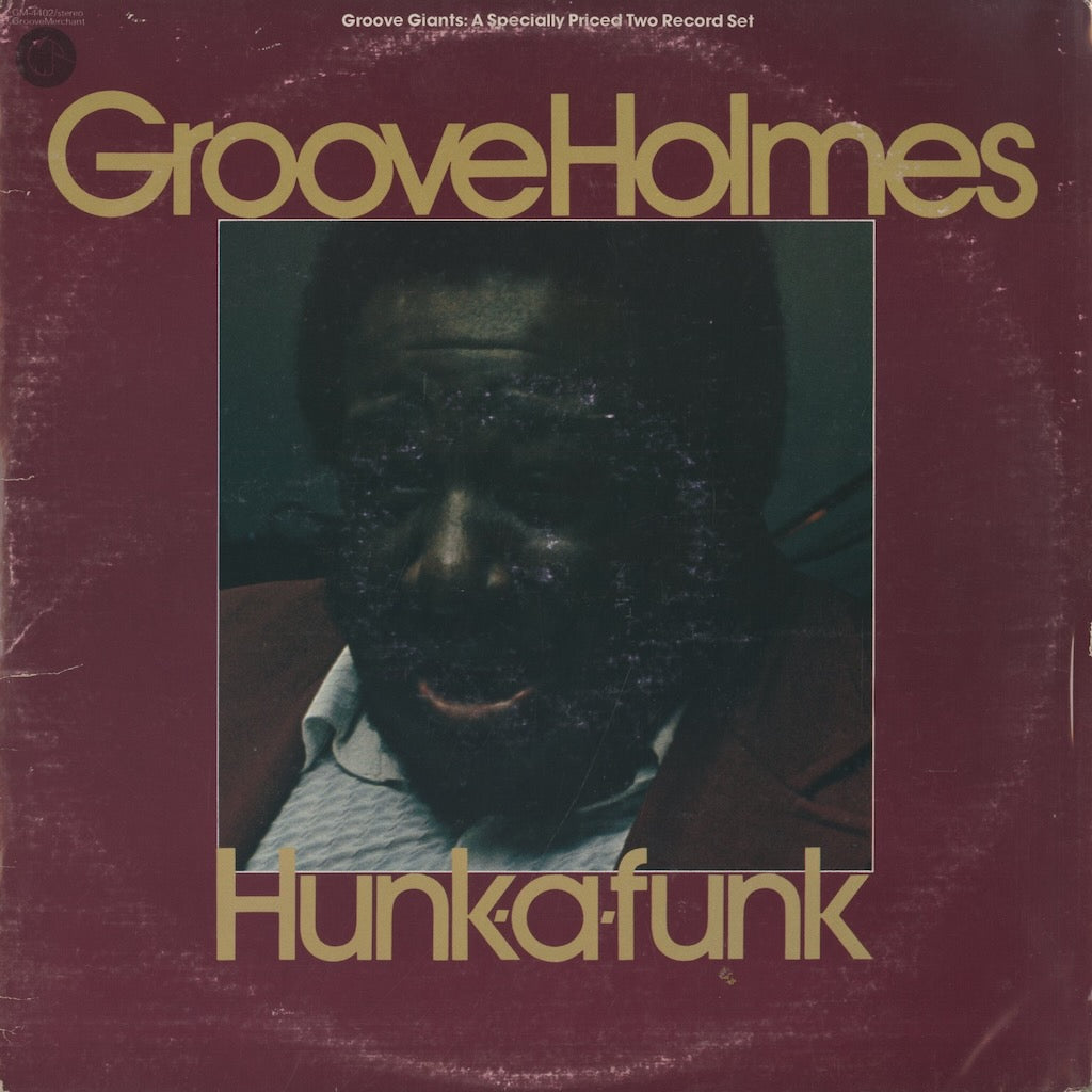 Groove Holmes / グルーヴ・ホルムズ / Hunk A Funk -2LP (GM 4402)