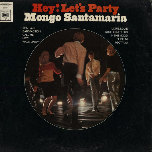 Mongo Santamaria – Hey! Let's Party (CS 9273) 1966 US Columbia｜中古LP