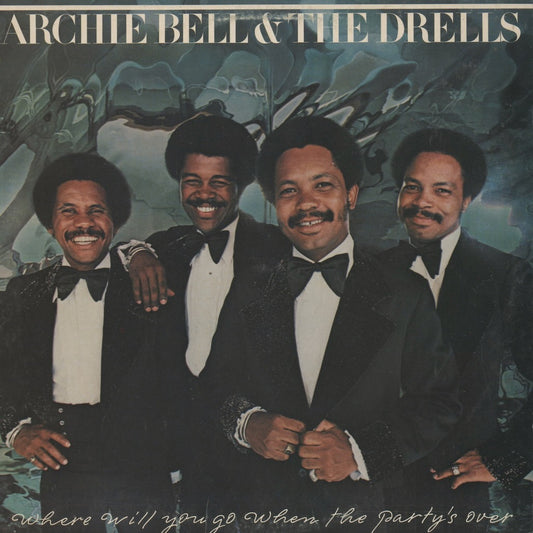 Archie Bell & The Drells / アーチー・ベル / Where Will you Go When The Party's Over (AL34323)