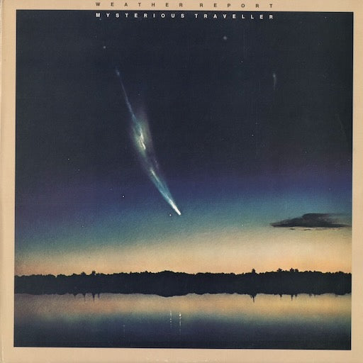 Weather Report - Mysterious Traveller (KC32494) 1974 US Columbia｜中古LP ウェザー・リポート