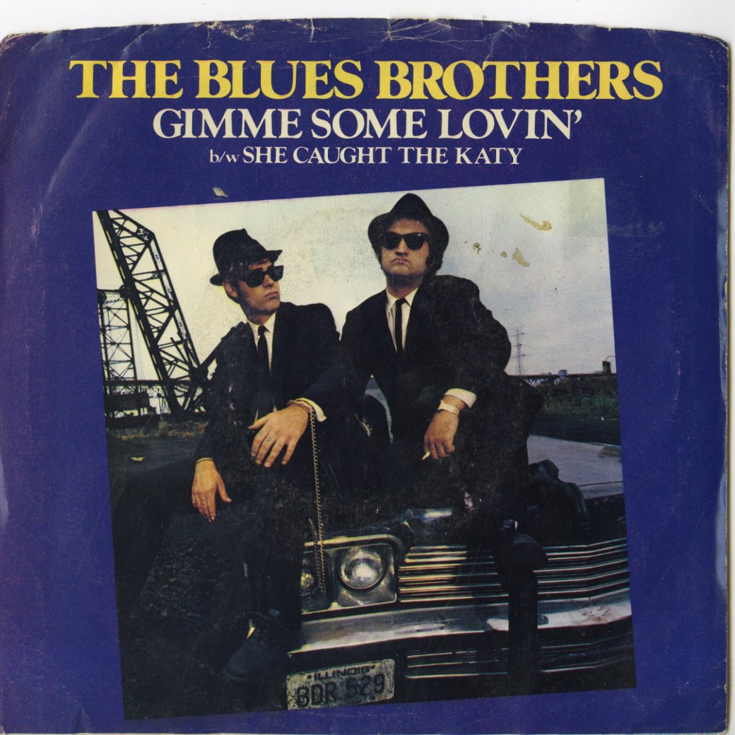 The Blues Brothers / ブルース・ブラザーズ / Gimme Some Lovin' / She Caught Me The Katy (3666)