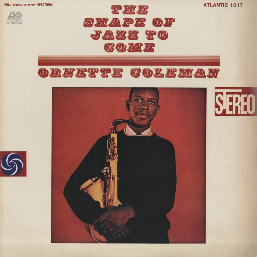 Ornette Coleman / オーネット・コールマン / The Shape Of Jazz To Come (P-6004A)