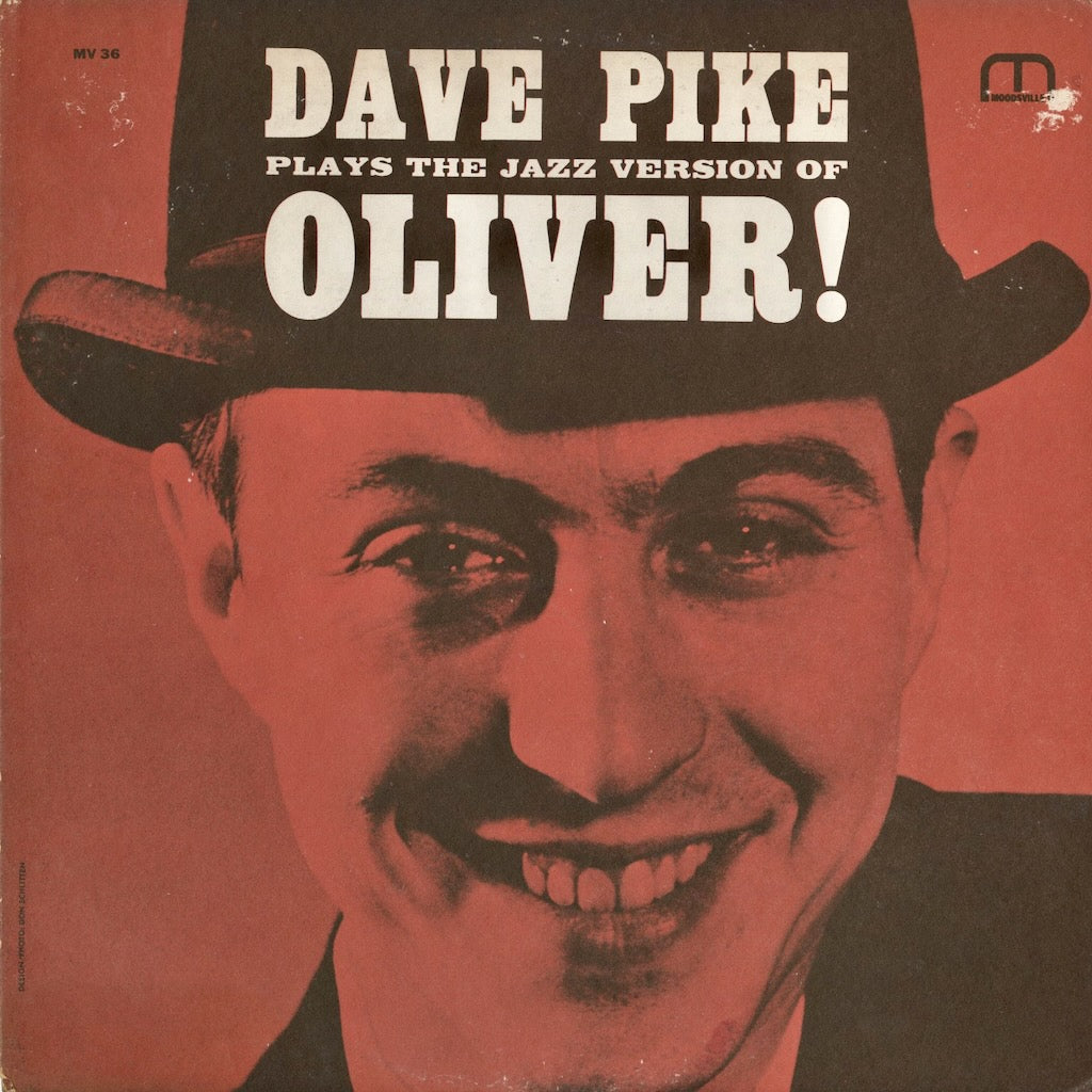 Dave Pike / デイヴ・パイク / Plays The Jazz Version Of Oliver! (MVLP36)