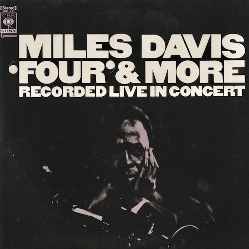 Miles Davis - 'Four' & More - Recorded Live In Concert (SOPL 161) LP 1973 JPN CBS/Sony｜中古LP