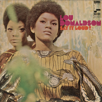 Lou Donaldson / ルー・ドナルドソン / Say It Loud! (BST 84299)