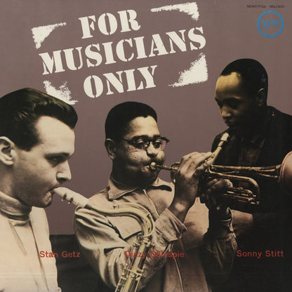 Dizzy Gillespie, Stan Getz etc / ディジー・ガレスピー　スタン・ゲッツ / For Musicians Only (18MJ9021)