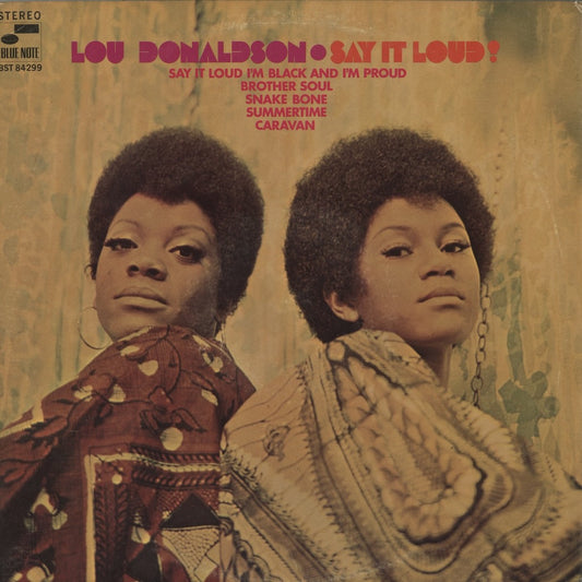 Lou Donaldson / ルー・ドナルドソン / Say It Loud! (BST 84299)