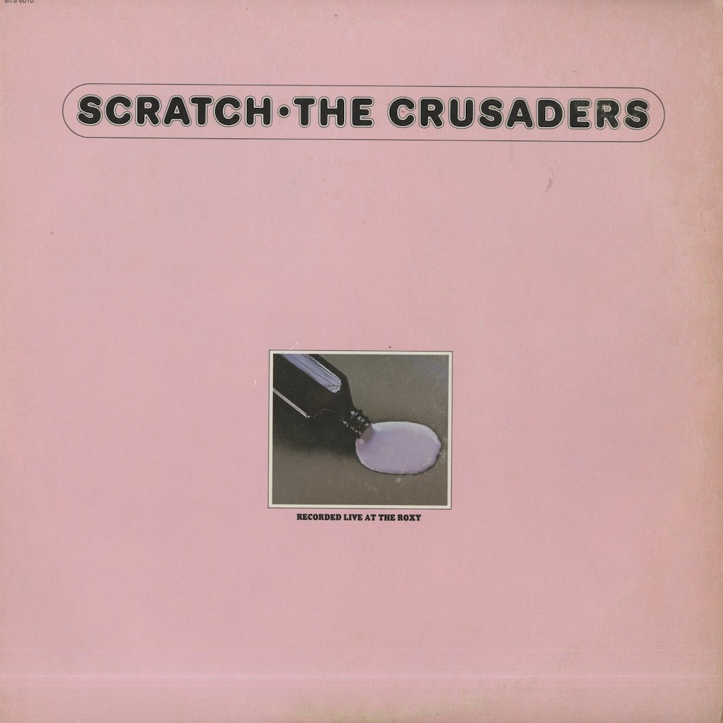 The Crusaders / クルセイダーズ / Scratch (BTS6010)
