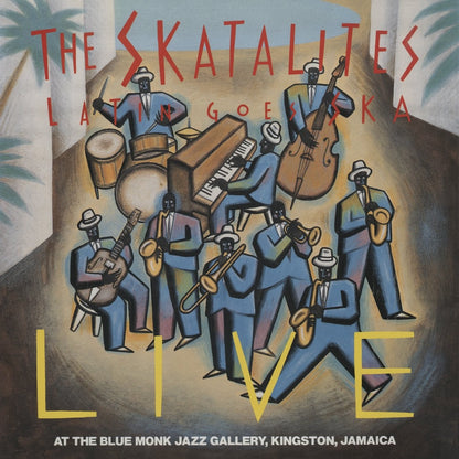 The Skatalites / スカタライツ / Latin Goes Ska Live (001)