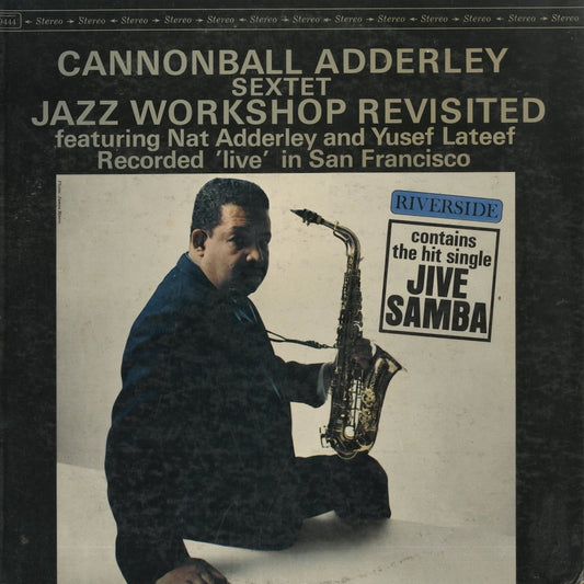 Cannonball Adderley Sextet / キャノンボール・アダレイ / Jazz Workshop Revisited (9444)