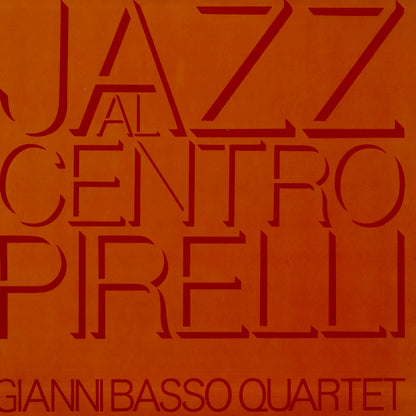 Gianni Basso Quartet / ジャンニ・バッソ  / Jazz Al Centro Pirelli (CNJZ84)