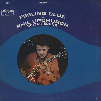 Phil Upchurch / フィル・アップチャーチ / Feeling Blue (MSP9010)