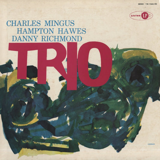 Charles Mingus / チャールズ・ミンガス / Mingus Three (YW-7566-RO)