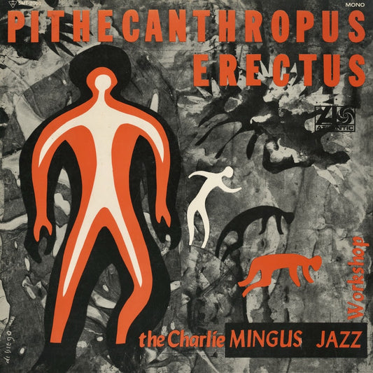 Charles Mingus / チャールズ・ミンガス / Pithecanthropus Erectus (SMT-2008)
