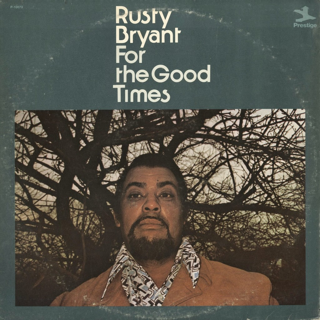 Rusty Bryant / ラスティ・ブライアント / For The Good Times (P-10073)