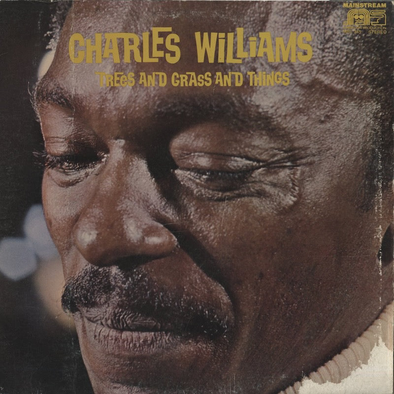 Charles Williams / チャールズ・ウィリアムス / Trees And Grass And Thing (MRL345)