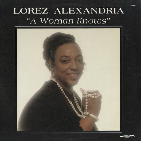 Lorez Alexandria / ロレツ・アレクサンドリア / A Woman Knows (DS-800)
