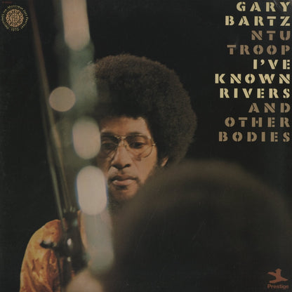 Gary Bartz / ゲイリー・バーツ / I've Known Rivers And Other Bodies (P-66001)