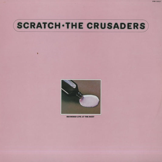 The Crusaders / クルセイダーズ / Scratch (VIM 5557)
