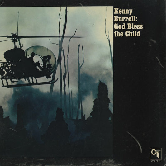 Kenny Burrell / ケニー・バレル / God Bless The Child (CTI6011)