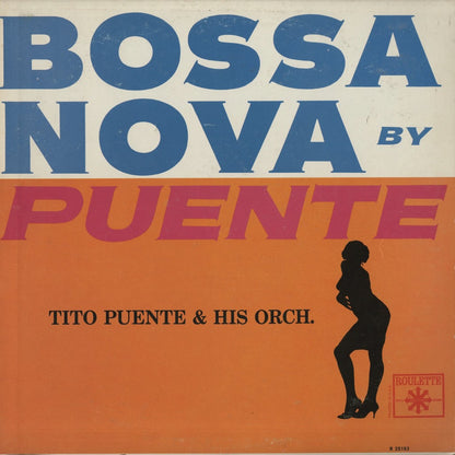 Tito Puente / ティト・プエンテ/ Bossa Nova By Puente (R25193)