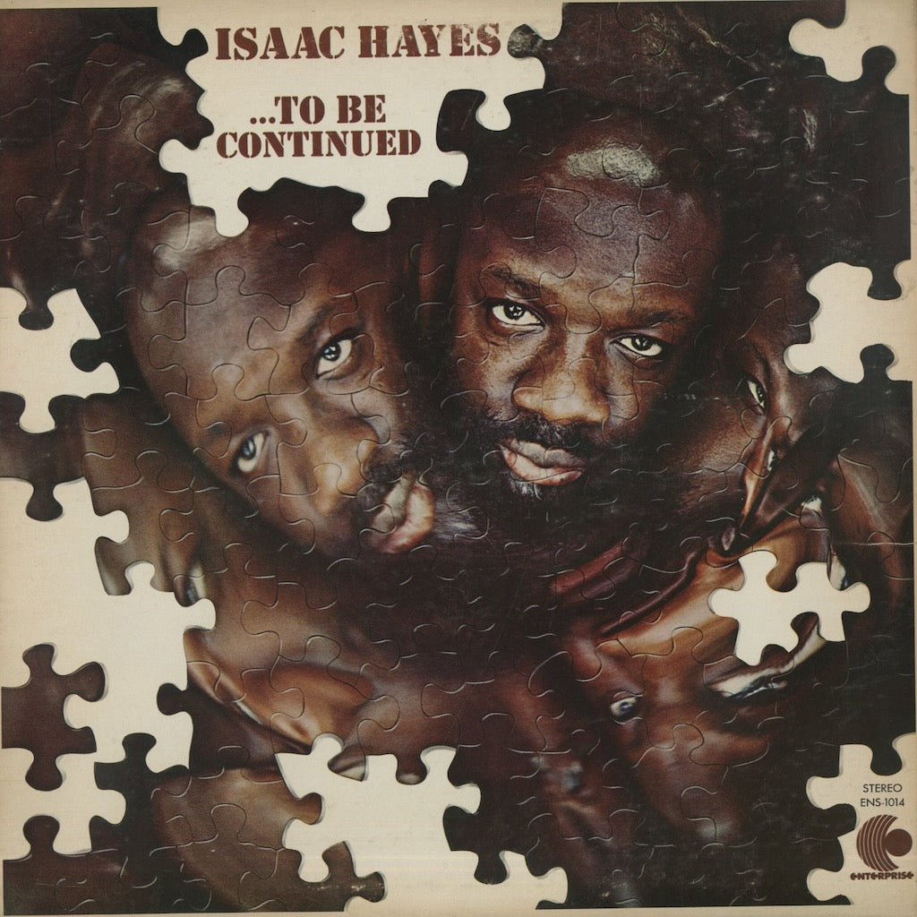 Isaac Hayes / アイザック・ヘイズ / ...To Be Continued (ENS-1014)
