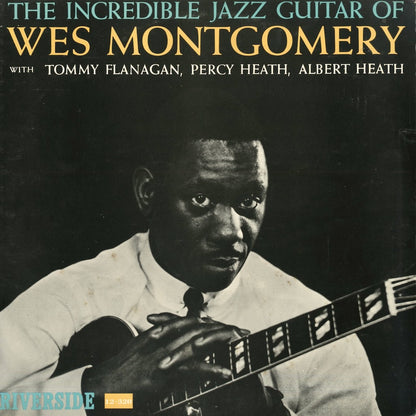 Wes Montgomery / ウェス・モンゴメリー / The Incredible Jazz Guitar Of Wes Montgomery (SMJ-6046)