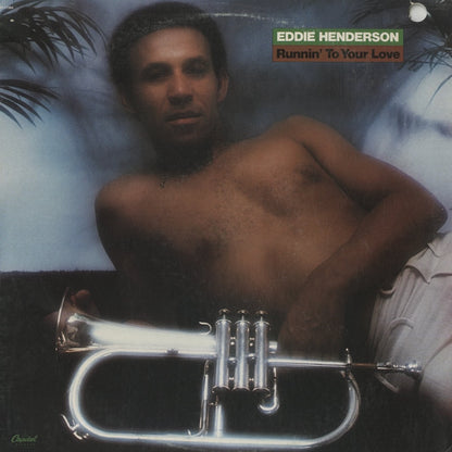 Eddie Henderson / エディ・ヘンダーソン / Runnin' To Your Love (ST-11984)