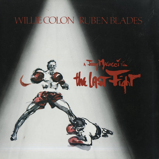 Willie Colon - Ruben Blades / ウィリー・コロン ルベン・ブラデス / The Last Fight (JM616)