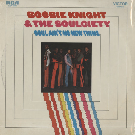 Boobie Knight & The Soulciety / ブービー・ナイト＆ザ・ソウルサエティ / Soul Ain't No New Thing (LSP-4608)