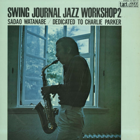Sadao Watanabe / 渡辺貞夫 / Dedicated To Charlie Parker (YS-7501-CT)