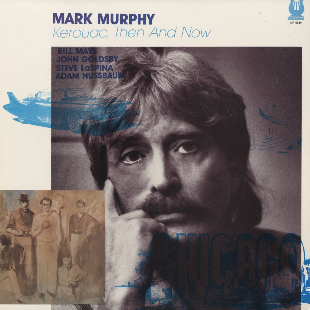 Mark Murphy / マーク・マーフィ / Kerouac Then And Now (MR 5359)