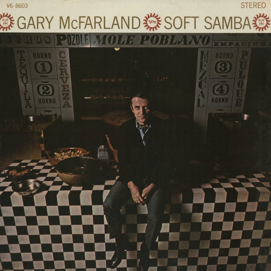 Gary McFarland / ゲイリー・マクファーランド / Soft Samba (V6-8603)