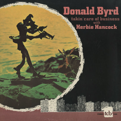 Donald Byrd / ドナルド・バード / Takin' Care Of Business (TCB 1002)